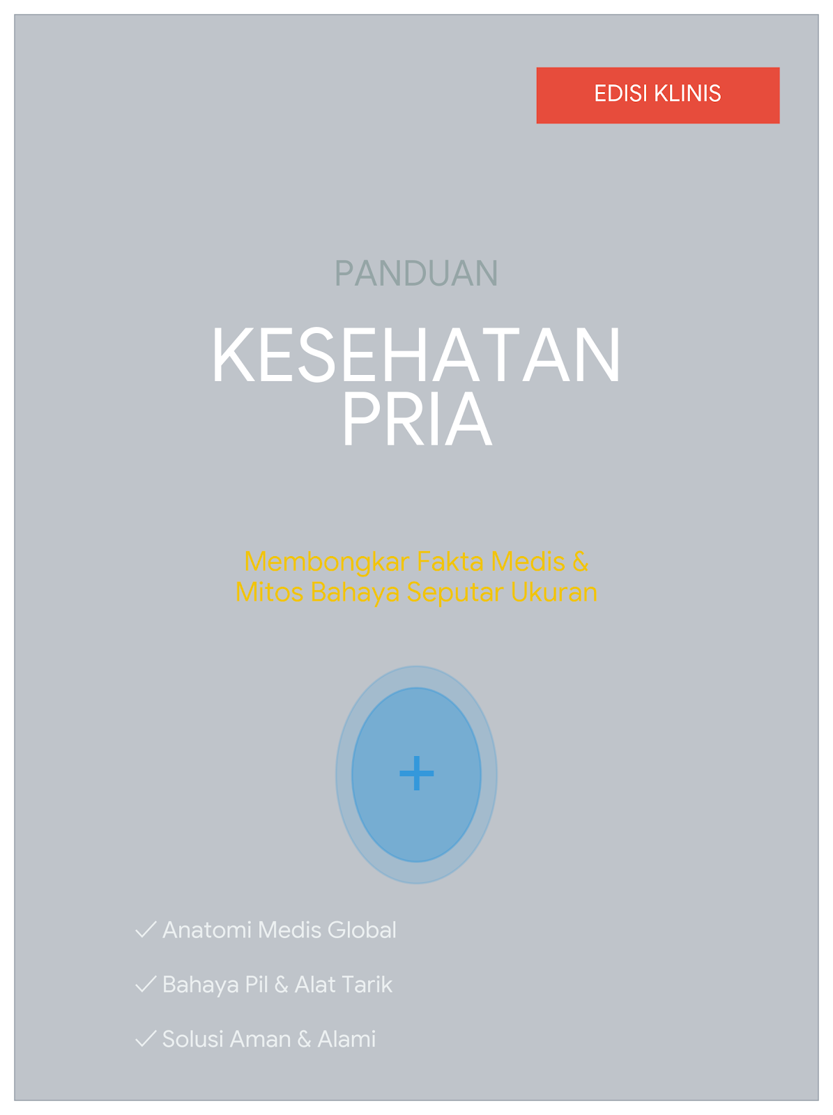 Panduan Klinis Pria Dewasa: Realitas Medis di Balik Ukuran & Performa